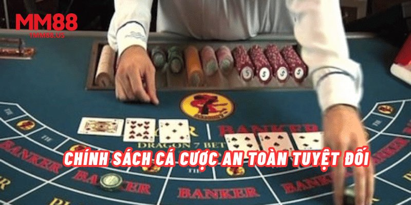 chinh-sach-ca-cuoc-an-toan-tuyet-doi