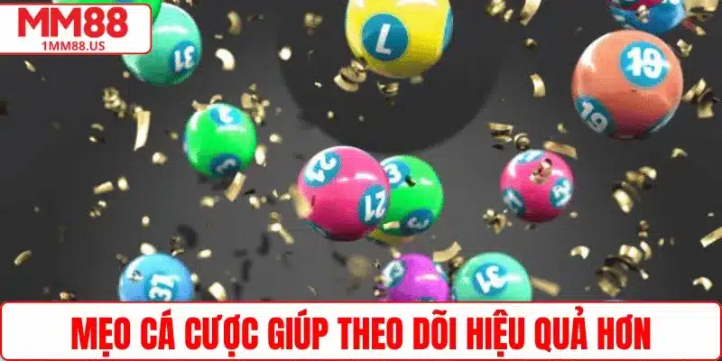 meo-ca-cuoc-theo-doi-lo-xien-2-mm88